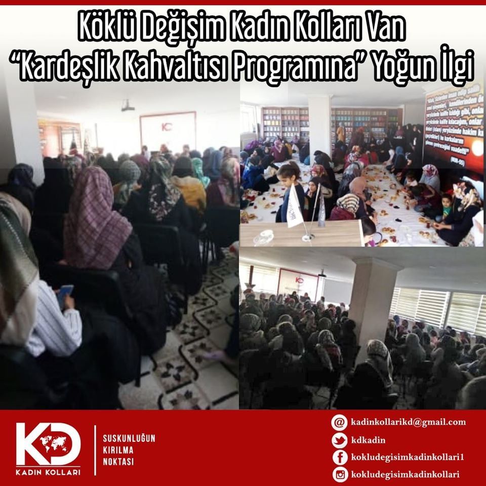 Köklü Değişim Kadın Kolları Van “Kardeşlik Kahvaltısı Programına” Yoğun İlgi