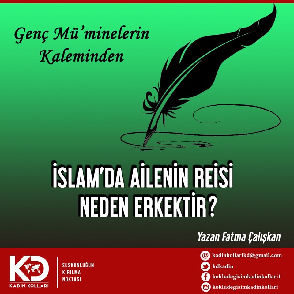 İSLAM’DA AİLENİN REİSİ NEDEN ERKEKTİR?