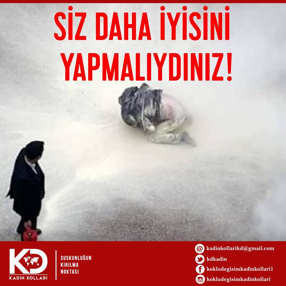 SİZ DAHA İYİSİNİ YAPMALIYDINIZ!