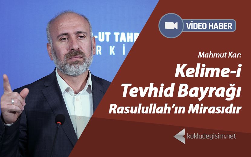 Kelime-i Tevhid Bayrağı Rasulullah’ın Mirasıdır