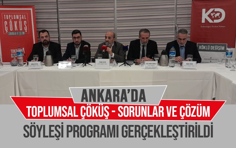 Ankara’da “Toplumsal Çöküş - Sorunlar ve Çözüm” Söyleşisi Gerçekleştirildi
