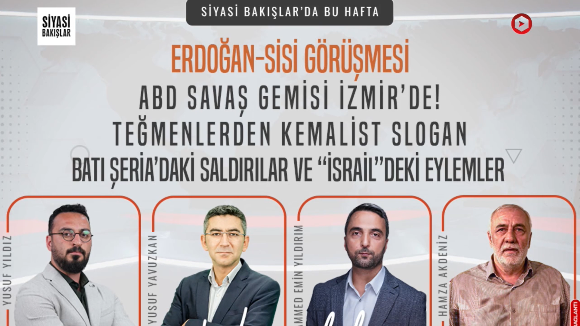 Erdoğan-Sisi Görüşmesi | ABD Savaş Gemisi #İzmir’de! | Teğmenlerden Kemalist Slogan | Batı Şeria’daki Saldırılar ve “İsrail”deki Eylemler