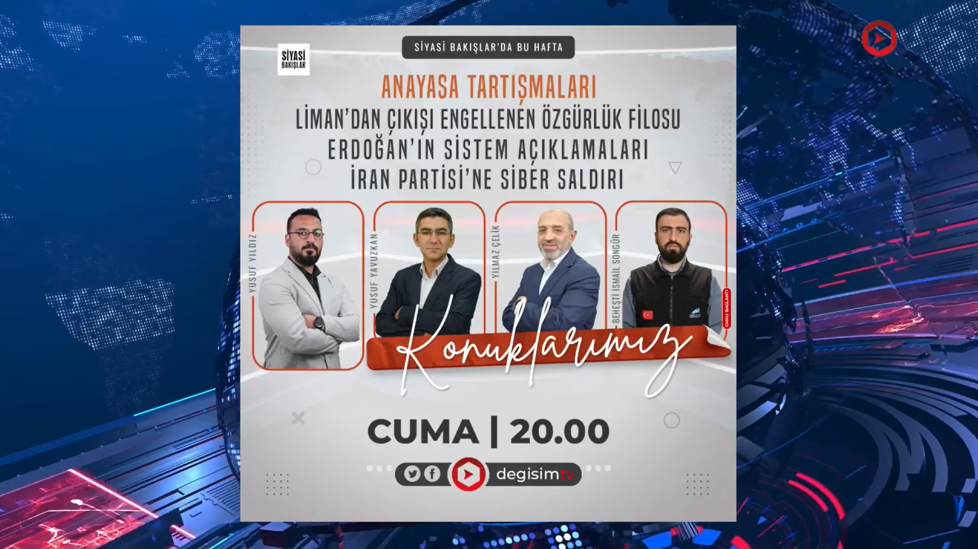 #Anayasa Tartışmaları | Liman’dan Çıkışı Engellenen Özgürlük Filosu | Erdoğan’ın Sistem Açıklamaları | #İran Partisi’ne Siber Saldırı