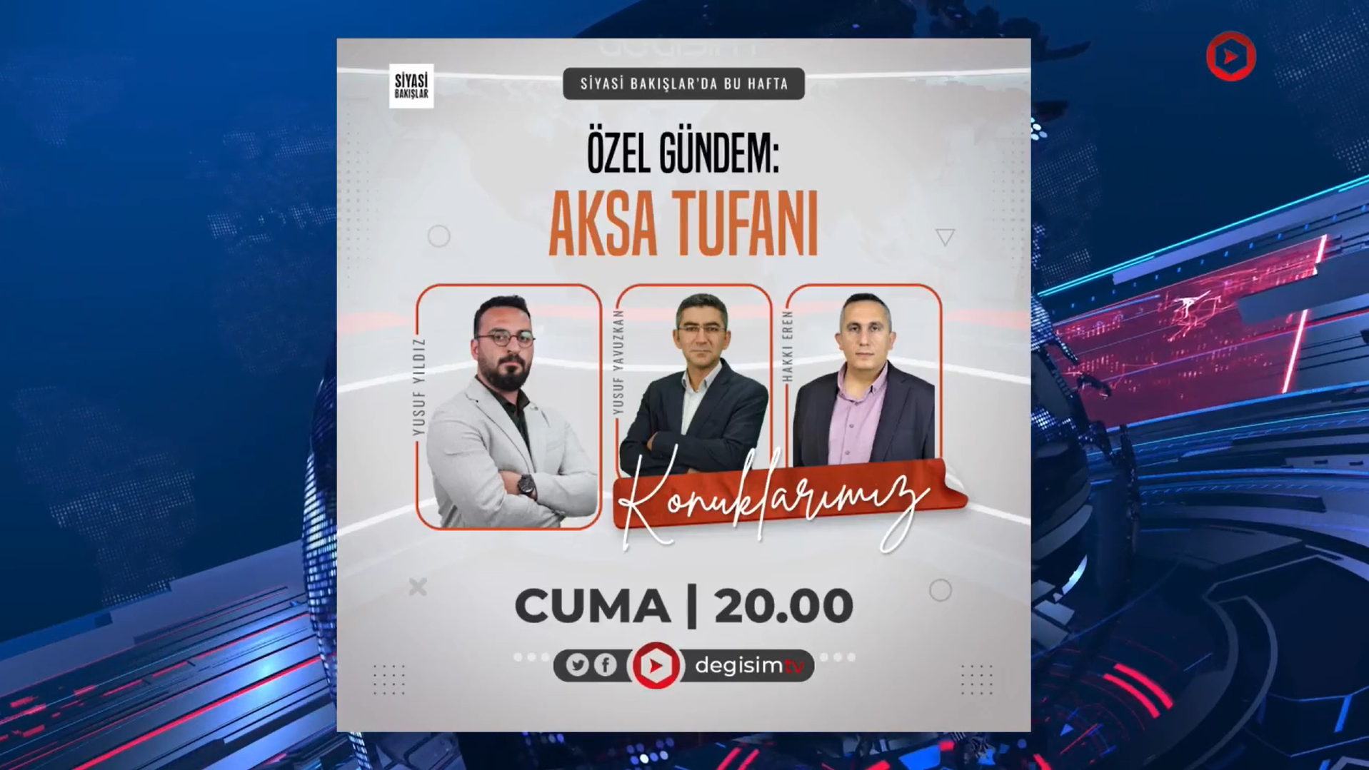 Özel Gündem: AKSA TUFANI