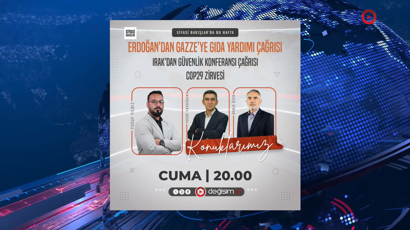 Erdoğan’dan Gazze’ye Gıda Yardımı Çağrısı | Irak’dan Güvenlik Konferansı Çağrısı | COP29 Zirvesi
