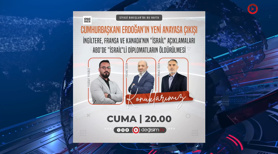 Cumhurbaşkanı Erdoğan’ın Yeni Anayasa Çıkışı | İngiltere, Fransa ve Kanada’nın "İsrail" Açıklamaları | ABD’de "İsrail"li Diplomatların Öldürülmesi