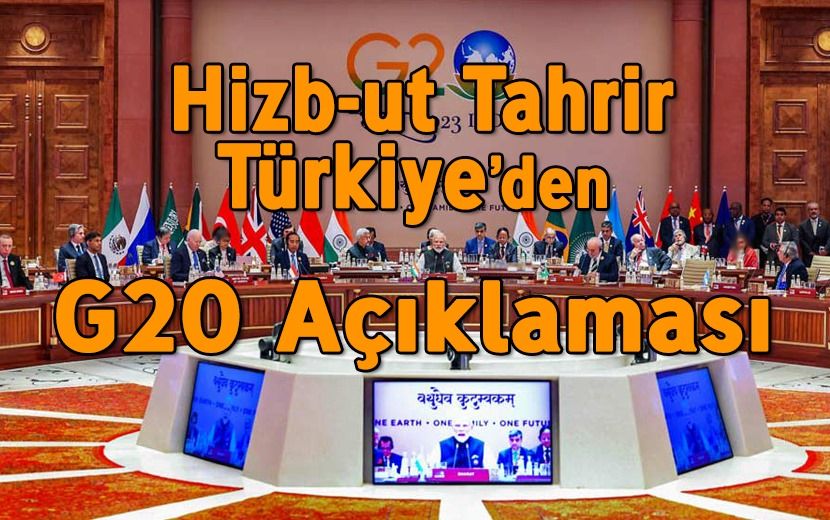 Hizb-ut Tahrir Türkiye'den G20 Açıklaması