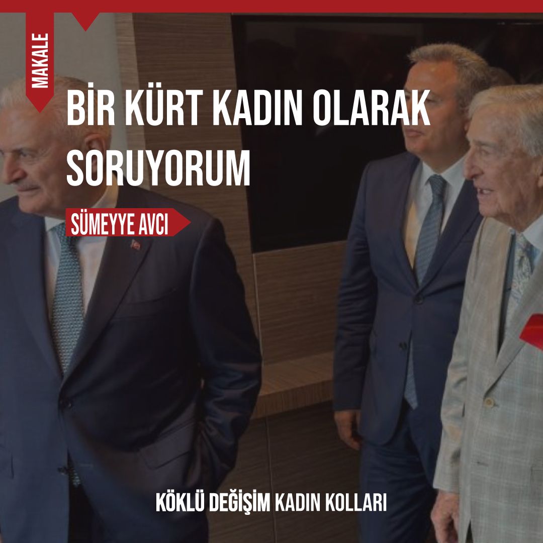 Bir Kürt Kadın Olarak Soruyorum