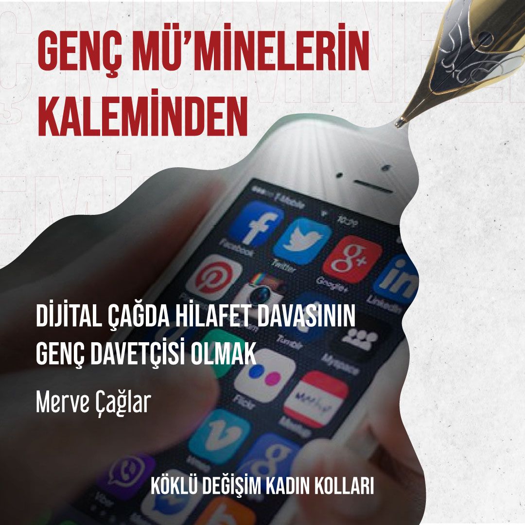 DİJİTAL ÇAĞDA HİLAFET DAVASININ GENÇ DAVETÇİSİ OLMAK