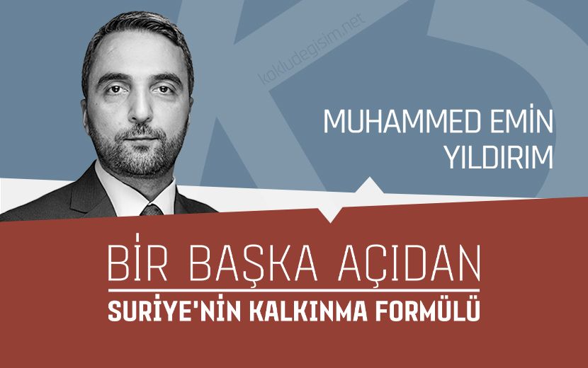 Bir Başka Açıdan Suriye’nin Kalkınma Formülü