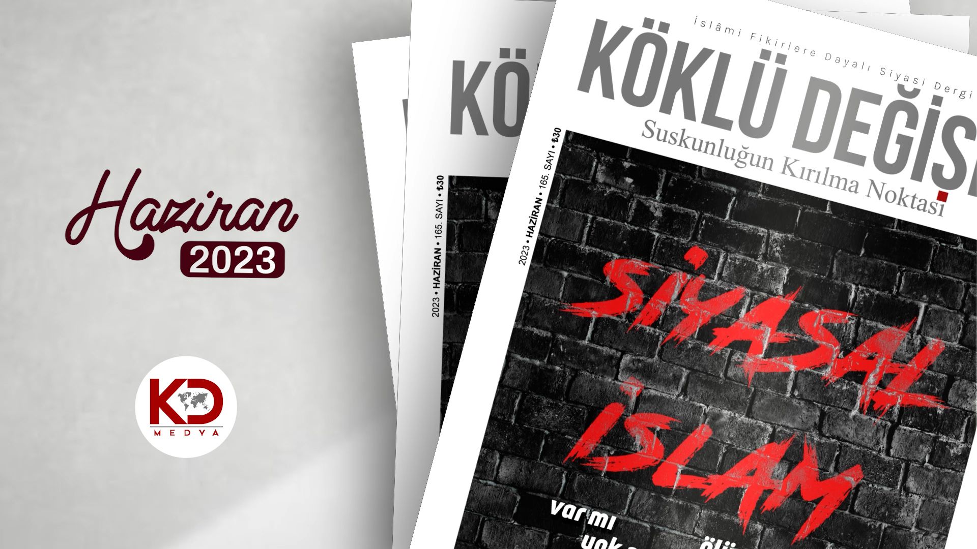 Köklü Değişim Dergisi, "Siyasal İslam" Konusunu Masaya Yatırdı