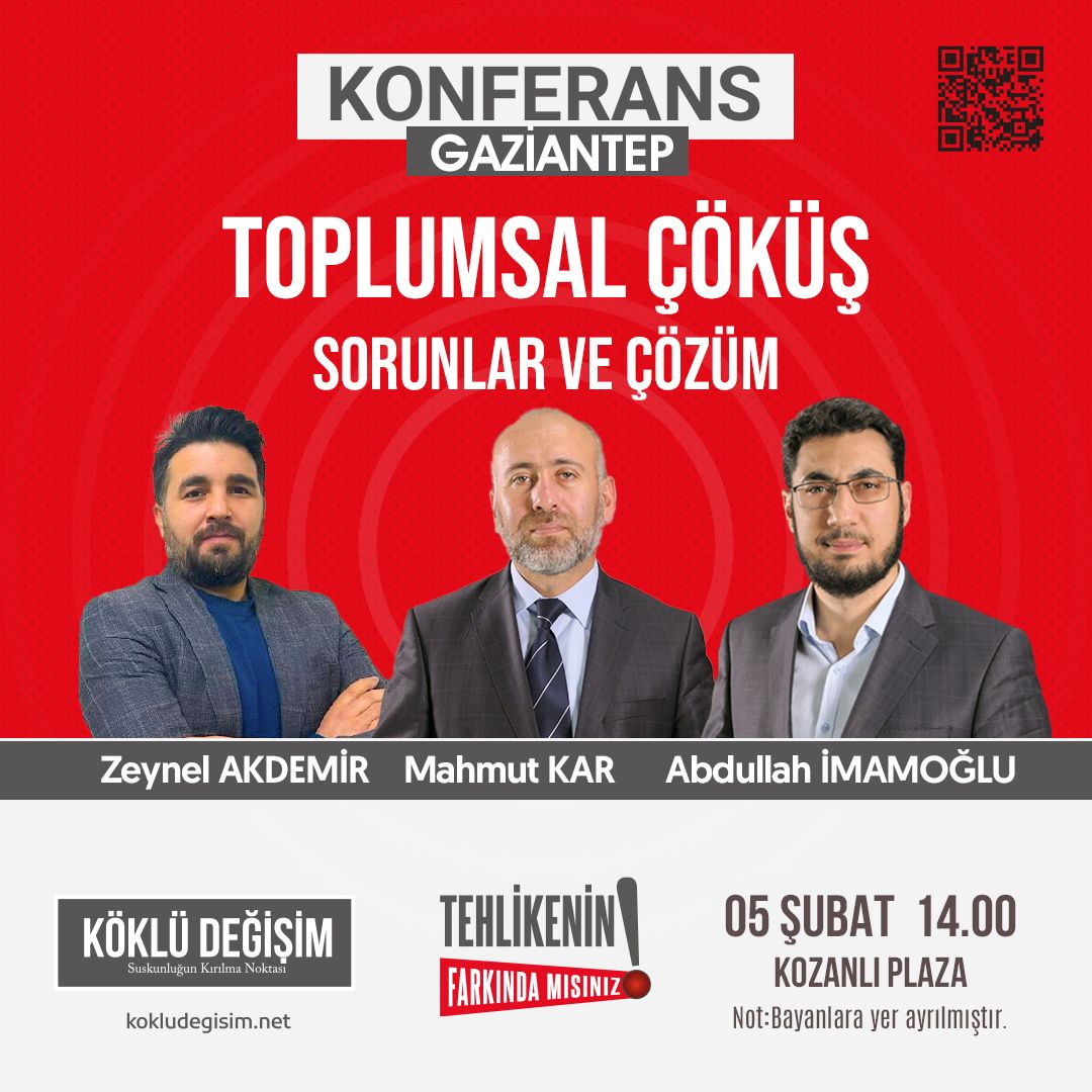 Köklü Değişim Gaziantep Toplumsal çöküş konferansı duyuru.jpg
