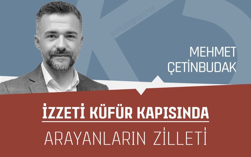 İzzeti Küfür Kapısında Arayanların Zilleti