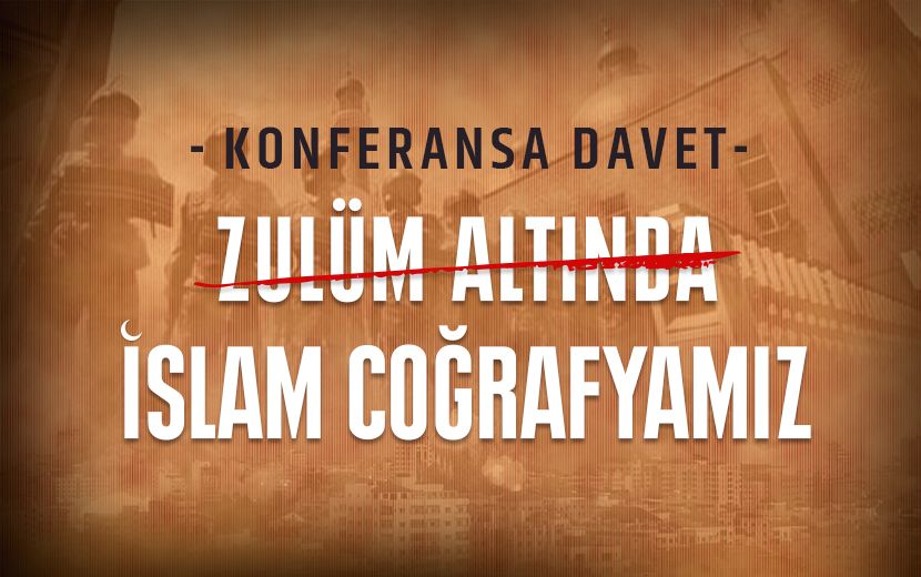 Köklü Değişim’den, Konya’da Konferans: “Zulüm Altında İslam Coğrafyamız”