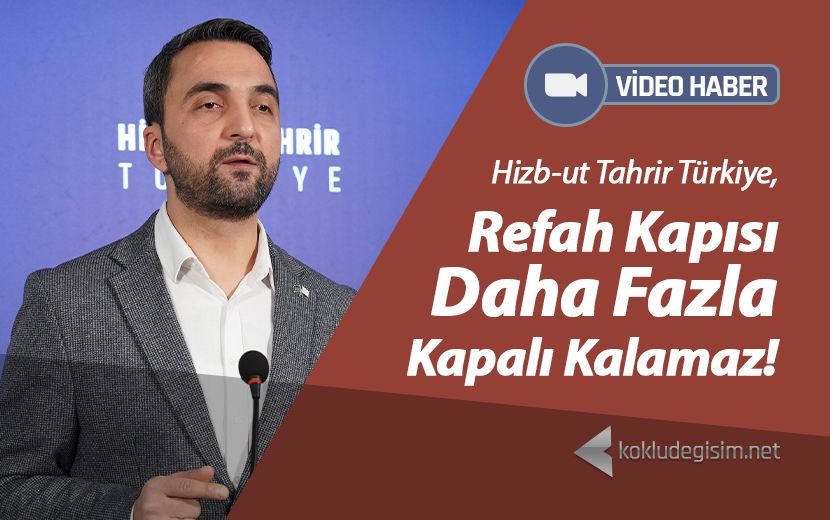 Refah Kapısı Daha Fazla Kapalı Kalamaz!
