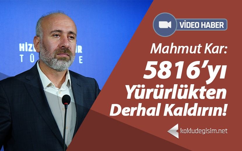 "5816’yı Yürürlükten Derhal Kaldırın!"