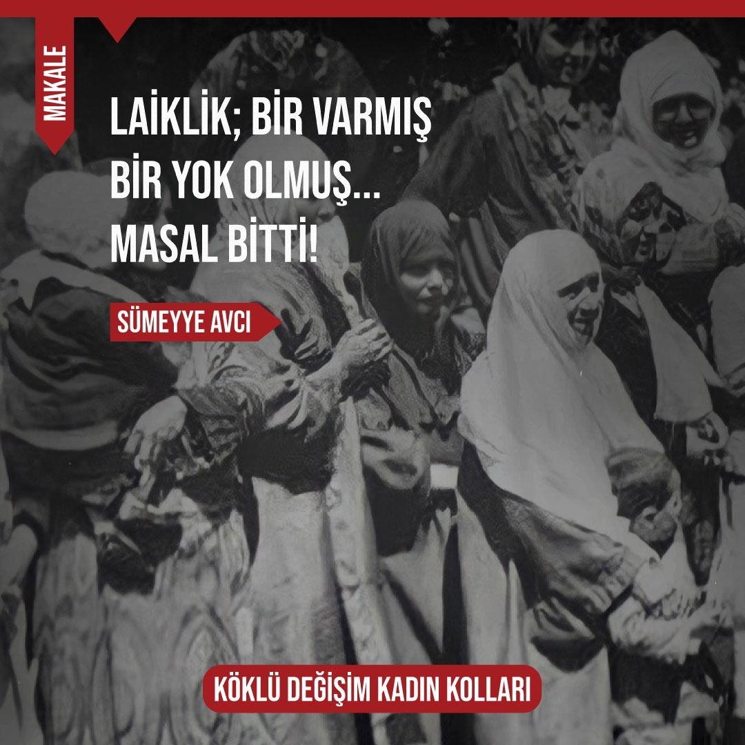 Laiklik; Bir Varmış Bir Yok Olmuş... Masal Bitti!