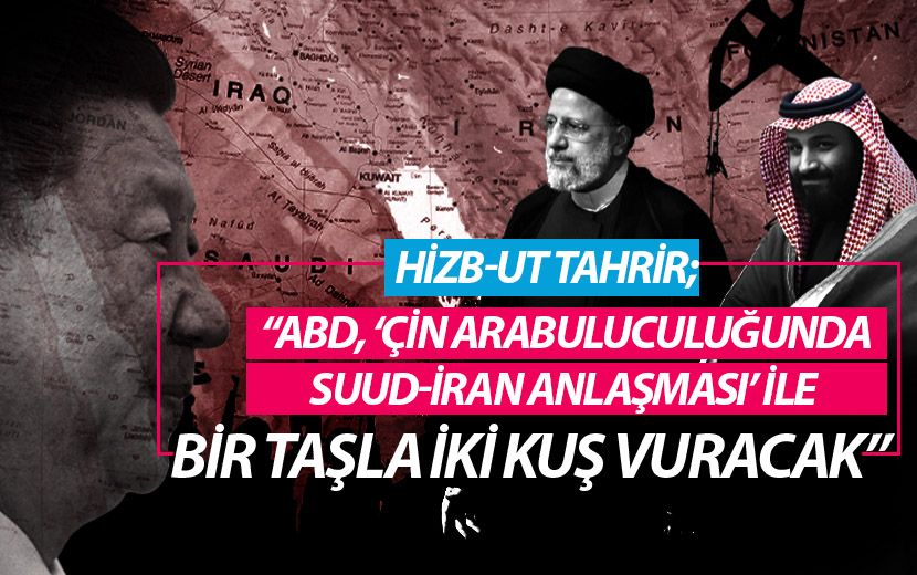 “ABD, ‘Çin Arabuluculuğunda Suud-İran Anlaşması’ İle Bir Taşla İki Kuş Vuracak”
