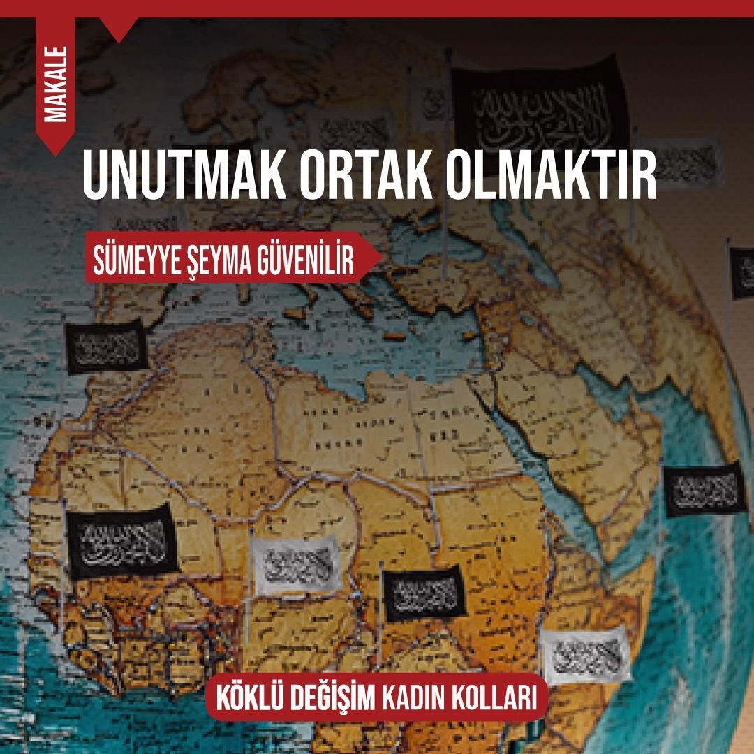 UNUTMAK ORTAK OLMAKTIR
