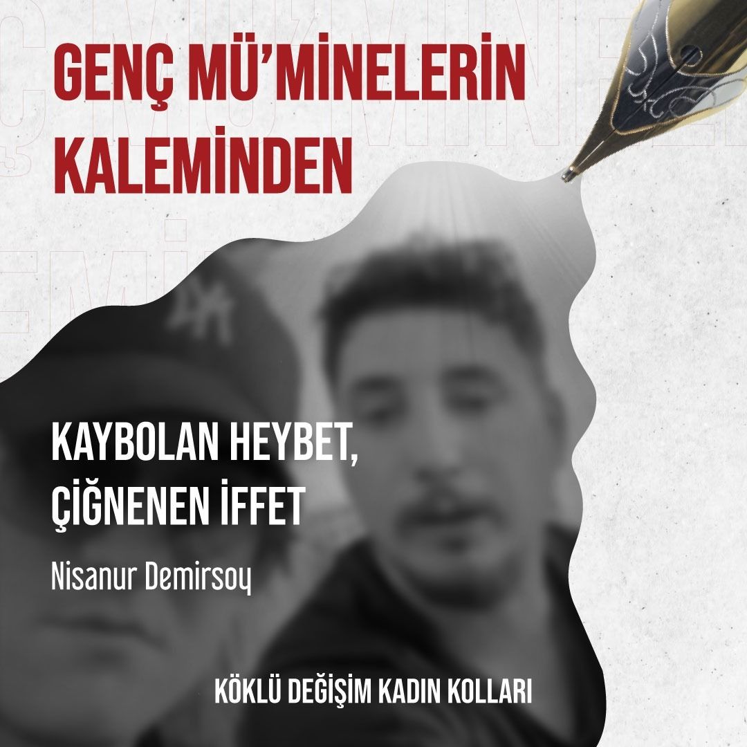 Kaybolan Heybet, Çiğnenen İffet