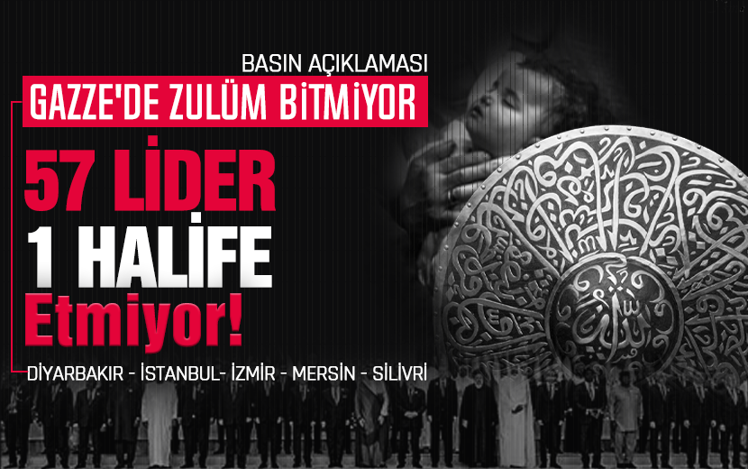 Köklü Değişim’den Basın Açıklamasına Davet: “57 Lider Bir Halife Etmiyor”