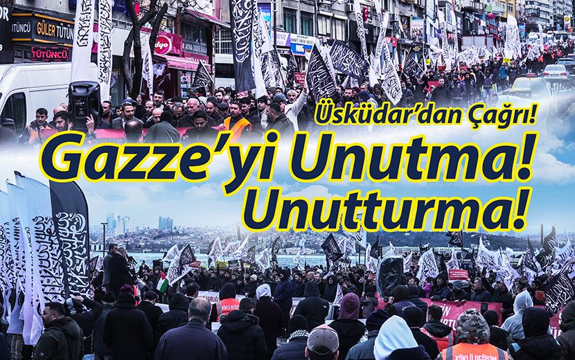 Üsküdar’dan Çağrı: “Gazze’yi Unutma, Unutturma!”