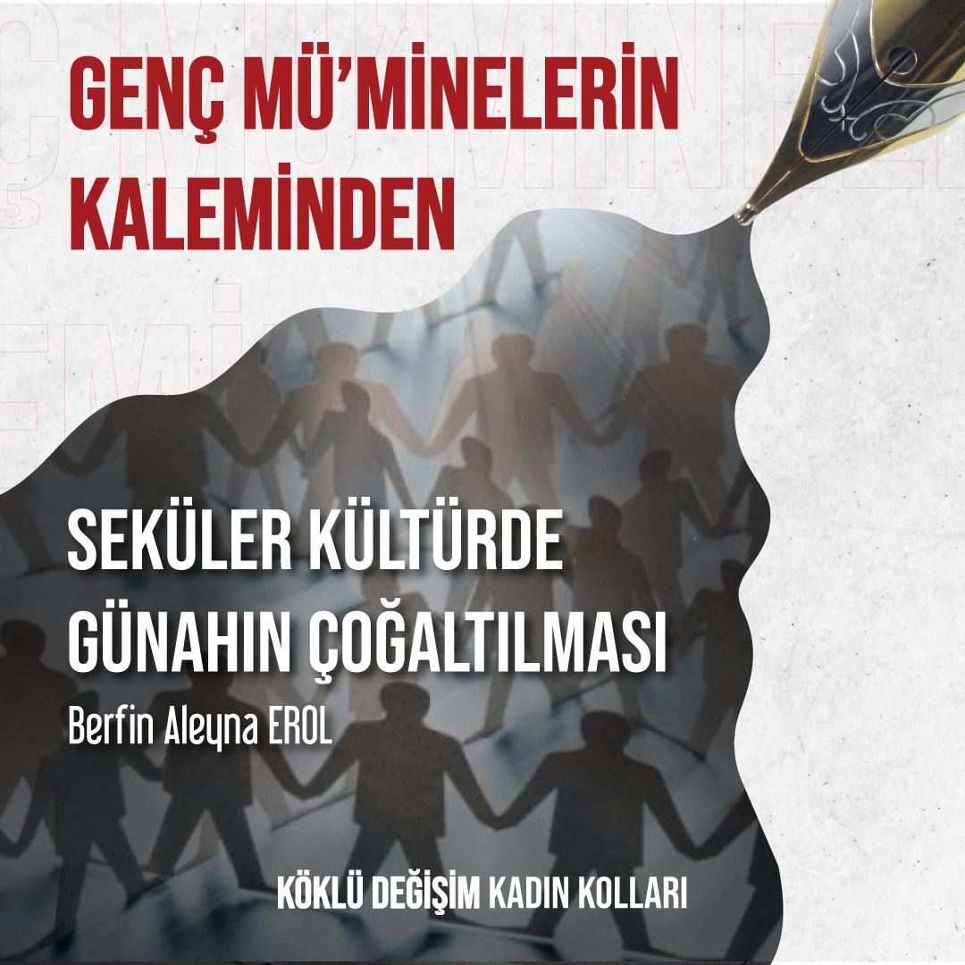 Seküler Kültürde Günahın Çoğaltılması