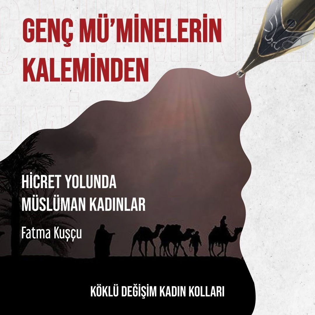 Hicret Yolunda Müslüman Kadınlar