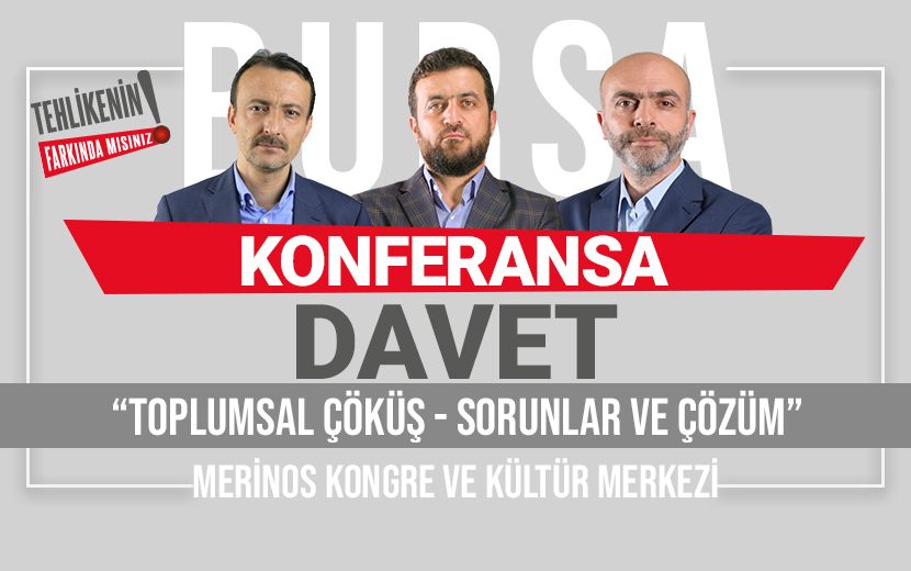 Köklü Değişim, Bursa’da “Toplumsal Çöküş ve Çözüm” Konulu Konferans Düzenliyor